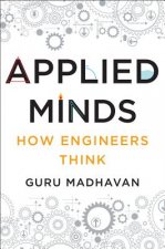 Applied Minds - How Engineers Think