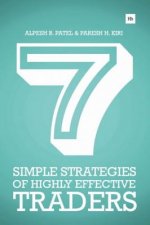 7 Simple Strategies of Highly Effective Traders