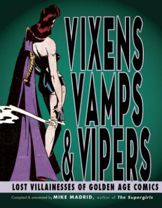 Vixens, Vamps & Vipers