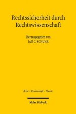 Rechtssicherheit durch Rechtswissenschaft