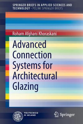 Advanced Connection Systems for Architectural Glazing