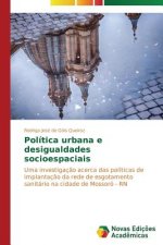 Politica urbana e desigualdades socioespaciais