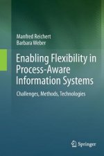 Enabling Flexibility in Process-Aware Information Systems