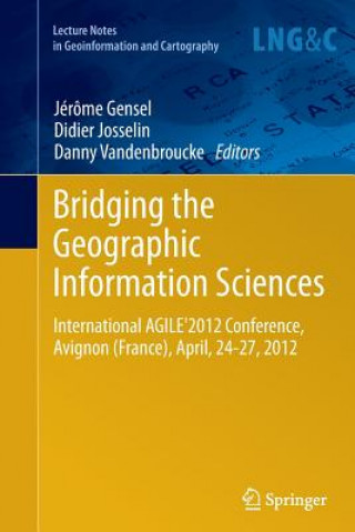Bridging the Geographic Information Sciences