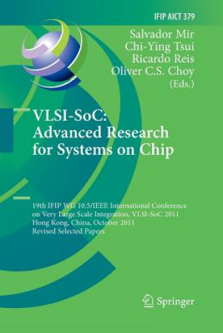 VLSI-SoC: The Advanced Research for Systems on Chip