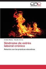 Sindrome de estres laboral cronico