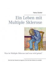 Leben mit Multiple Sklerose