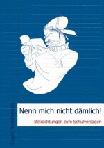 Nenn mich nicht damlich