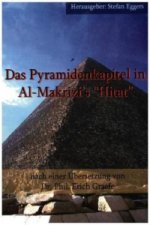 Das Pyramidenkapitel in Al-Makrizi`s 
