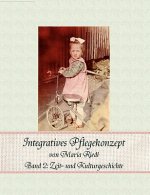 Integratives Pflegekonzept, Band 2