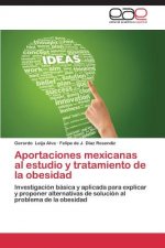 Aportaciones mexicanas al estudio y tratamiento de la obesidad