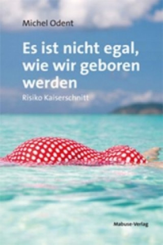 Es ist nicht egal, wie wir geboren werden