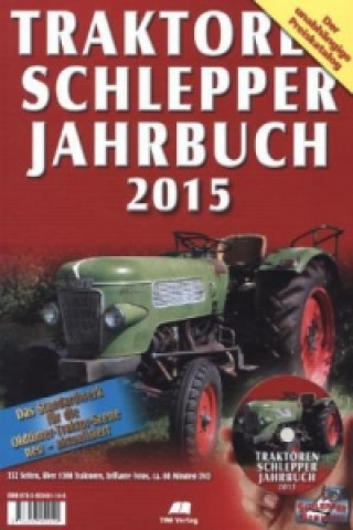 Traktoren, Schlepper, Jahrbuch 2015, m. DVD