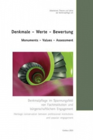 Denkmale - Werte - Bewertung