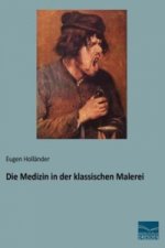 Die Medizin in der klassischen Malerei