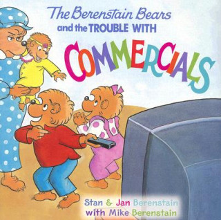 Berenstain Bears and the Trouble with Commercials