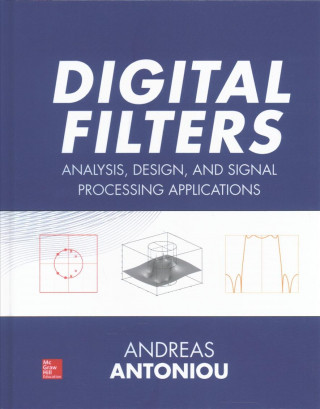 Digital Filters: Analysis, Design, and Signal Processing Applications