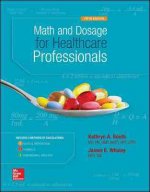 MATH AND DOSAGE CALCULATIONS FOR HEALTHCARE PROFESSIONALS