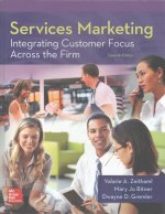 Services Marketing: Integrating Customer Focus Across the Firm