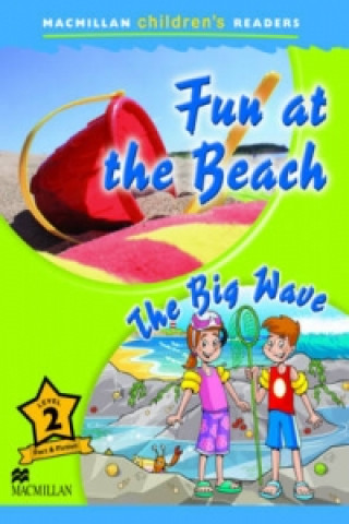 Macmillan Children's Readers Fun at the Beach Level 2