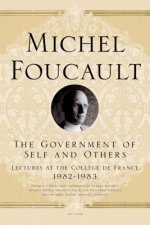 GOVERNMENT OF SELF AND OTHERS: LECTURES