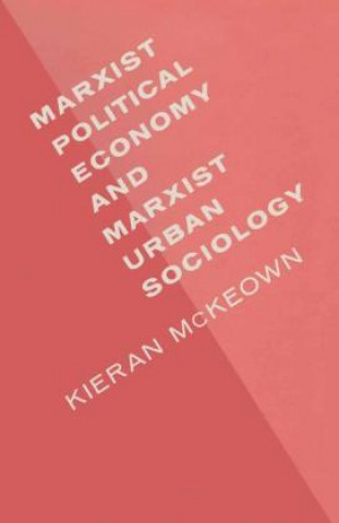 Marxist Political Economy/Marxist Urban Sociology