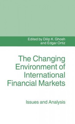 Changing Environment of International Financial Markets