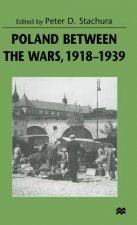 Poland Between the Wars, 1918-39
