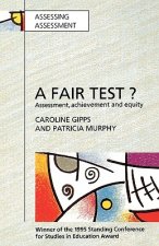 Fair Test? Assessment, Achievement and Equity