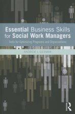 Essential Business Skills for Social Work Managers