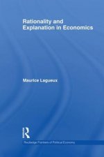 Rationality and Explanation in Economics