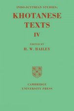 Indo-Scythian Studies: Being Khotanese Texts Volume IV: Volume 4