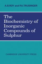 Biochemistry of Inorganic Compounds of Sulphur