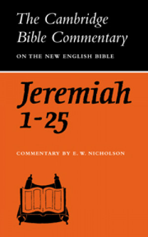 Book of the Prophet Jeremiah, Chapters 1-25