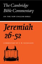 Book of the Prophet Jeremiah, Chapters 26-52