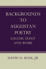 Backgrounds to Augustan Poetry