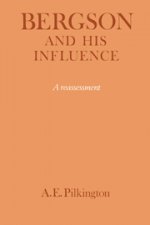 Bergson and his Influence