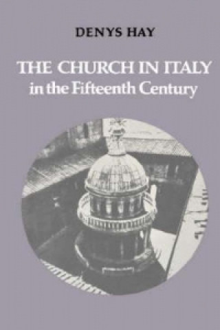 Church in Italy in the Fifteenth Century