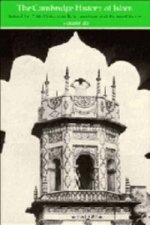 Cambridge History of Islam: Volume 2B, Islamic Society and Civilisation
