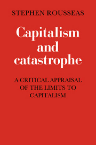 Capitalism and Catastrophe