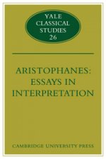 Aristophanes: Essays in Interpretation