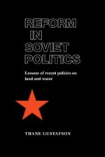 Reform in Soviet Politics
