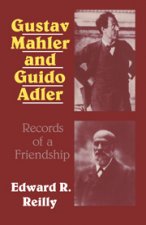 Gustav Mahler and Guido Adler