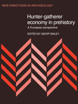 Hunter-Gatherer Economy in Prehistory