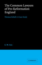 Common Lawyers of Pre-Reformation England