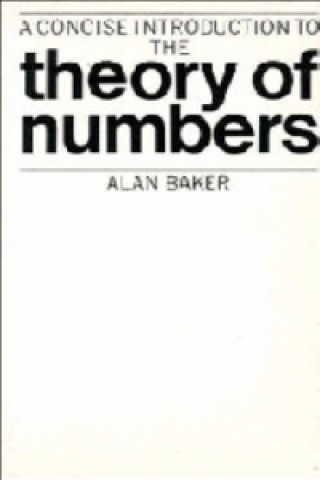 Concise Introduction to the Theory of Numbers