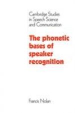 Phonetic Bases of Speaker Recognition