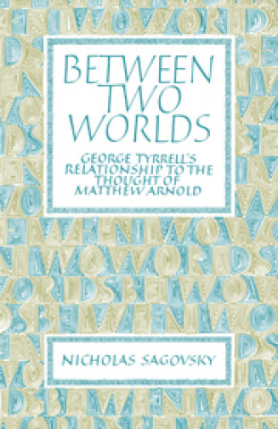 Between Two Worlds