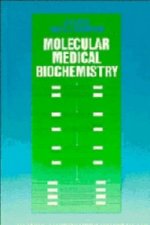 Molecular Medical Biochemistry