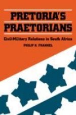 Pretoria's Praetorians